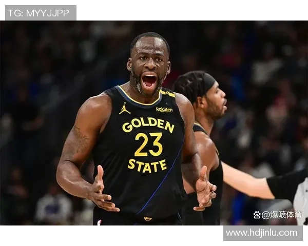 德雷蒙德格林如何在勇士队中扮演关键角色并影响球队未来发展